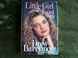 Little Girl Lost by Barrymore, Drew, Gold, Todd (1990) Hardcover