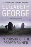 In Pursuit of the Proper Sinner (Inspector Lynley Mysteries 10) by George, Elizabeth (2012) Paperback