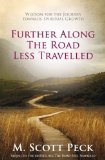 Further Along The Road Less Travelled by Peck, M.Scott (2010) Paperback