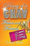Diary of a Chav: 05: Fame and Fortune: The Fame Diaries by Dent, Grace (2008) Paperback