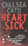 Heartsick by Cain, Chelsea (2008) Paperback