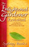 ENLIGHTENED GARDENER REVISITED by BANKS, SYS (2006) Hardcover