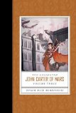 The Collected John Carter of Mars, Volume Three: Swords of Mars/Synthetic Men of Mars/Llana of Gathol/John Carter of Mars: 3 by Burroughs, Edgar Rice (2012) Paperback