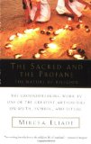 The Sacred and the Profane: The Nature of Religion (Harvest Book) by Eliade, Mircea (1959) Paperback
