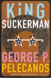 King Suckerman (Five Star) by Pelecanos, George (2000) Paperback