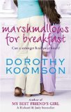 Marshmallows For Breakfast by Koomson, Dorothy (2007) Paperback