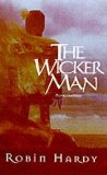 The Wicker Man: A Novel of Religious Sexuality and Pagan Murder