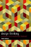 Design Thinking: process and methods manual by Curedale, Robert A. (2013) Paperback