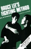Bruce Lee's Fighting Method: Skill in Techniques v. 3 (Bruce Lee's Fighting Method) by Bruce Lee, Mitoshi Uyehara (1977) Paperback