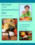 Recipes for the Endometriosis Diet by Levett, Carolyn (2007) Paperback