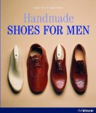 Handmade Shoes for Men by Laszlo Vass, Magda Monar (2013) Hardcover