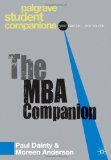 The MBA Companion (Palgrave Student Companions Series) by Dainty, Paul, Anderson, Moreen (2008) Paperback
