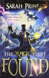 The Magic Thief: Found by Prineas, Sarah (2011) Paperback