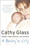 A Baby's Cry by Glass, Cathy (2012) Paperback