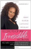 Secrets of an Irresistible Woman: Smart Rules for Capturing His Heart by Hammond, Michelle McKinney (2007) Paperback