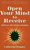 Open Your Mind to Receive by Catherine Ponder (2009) Paperback