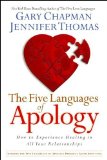 Five Languages Apology: How to Experience Healing in All Your Relationships by Chapman, Gary (2006) Paperback