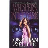Whispers in the Dark by Aycliffe, Jonathan (1993) Mass Market Paperback