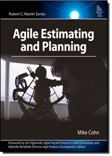 Agile Estimating and Planning (Robert C. Martin) by Cohn, Mike (2005) Paperback