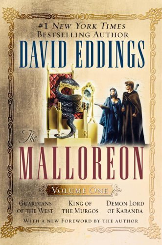 The Malloreon; Volume One: Guardians of the West; King of the Murgos; Demon Lord of Karanda: 1 by Eddings, David (2005) Paperback