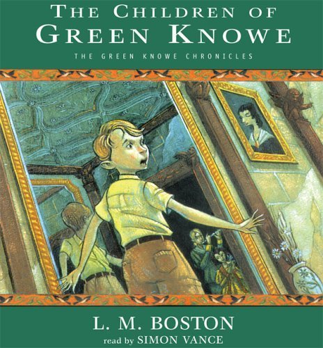 The Children of Green Knowe (Green Knowe Chronicles) by Boston, L. M. (2005) Audio CD