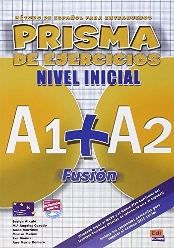 Prisma Fusion A1 + A2: Exercises Book by Club Prisma Team, Gelabert, Maria Jose (2007) Paperback