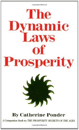 DYNAMIC LAWS OF PROSPERITY by Catherine Ponder (2000) Paperback