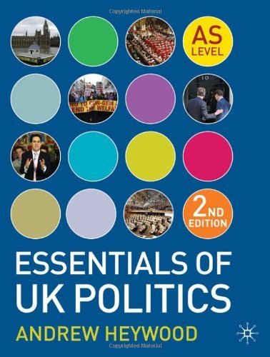 Essentials of UK Politics (As Level) by Heywood, Andrew (2011) Paperback