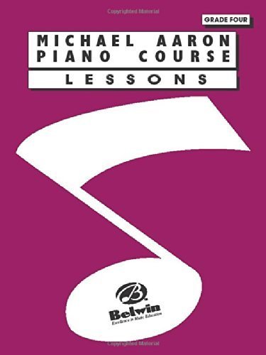 Michael Aaron Piano Course Lessons: Grade 4 by Aaron, Michael (1994) Paperback