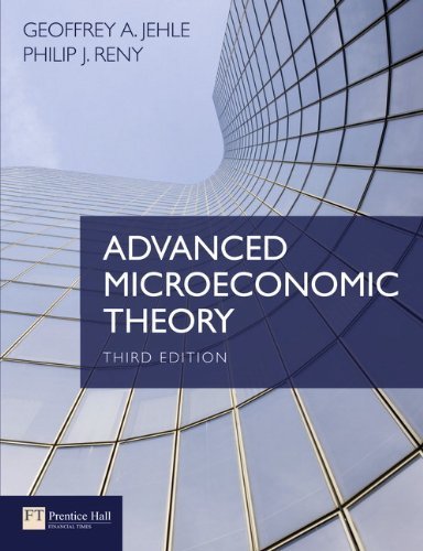 Advanced Microeconomic Theory by Jehle, Geoffrey A., Reny, Philip J. (2010) Paperback