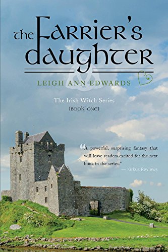 The Farrier's Daughter: Book One (The Irish Witch Series 1)