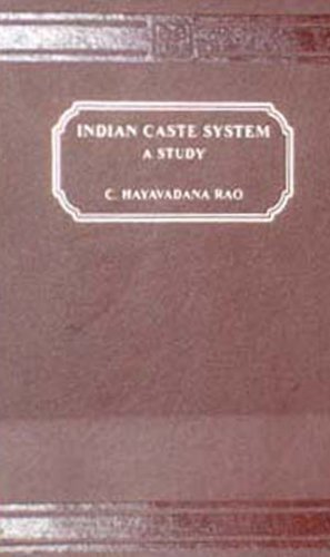 Indian Caste System by Hayavadana C Rao (2002) Hardcover