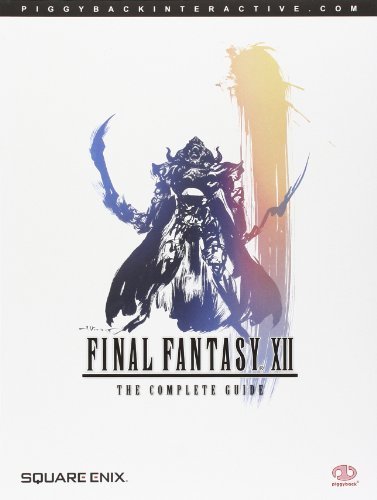 Final Fantasy XII: The Complete Guide by Piggyback (2007) Paperback