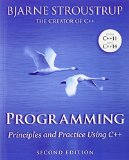 Programming: Principles and Practice Using C++ (Developer's Library) by Stroustrup, Bjarne (2008) Paperback