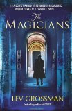 The Magicians by Grossman, Lev (2009) Paperback