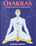 Chakras: Energy Centres of Transformation by Johari, Harish (1988) Paperback