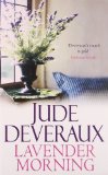 Lavender Morning by Deveraux, Jude (2009) Paperback