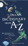 The Dream Dictionary from A to Z: The Ultimate A-Z to Interpret the Secrets of Your Dreams by Cheung, Theresa (2009) Paperback