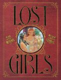 Lost Girls by Alan Moore, Melinda Gebbie (2012) Hardcover