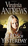Seeds of Yesterday (Dollanganger Family 4) by Andrews, Virginia (2007) Paperback