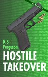 Hostile Takeover (The Rafe & Kama series Book 2)