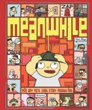 Meanwhile: Pick Any Path. 3,856 Story Possibilities (Top Ten Great Graphic Novels for Teens) by Jason Shiga (2010) Hardcover