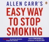 Allen Carr's Easy Way to Stop Smoking by Carr, Allen (2006) Audio CD
