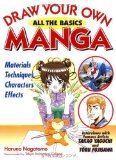 Draw Your Own Manga: All the Basics (Draw Your Own Manga Series) by Haruno Nagatomo, Yuriko Tamaki, Francoise White (2003) Paperback