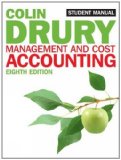 Management & Cost Accounting Student Manual (Students Manual) by Drury, Colin (2012) Paperback