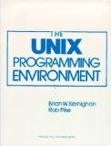 The Unix Programming Environment (Prentice-Hall Software Series) by Brian W. Kernighan, Rob Pike (1983) Paperback