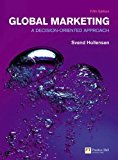 Global Marketing: A Decision-Oriented Approach (Financial Times (Prentice Hall)) by Hollensen, Svend (2010) Paperback