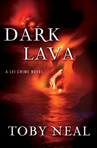 Dark Lava (Lei Crime, Book 7)