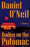 Bodies on the Potomac: A Thriller