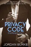 Privacy Code: Erotic Suspense Thriller (Shatterproof Book 1)